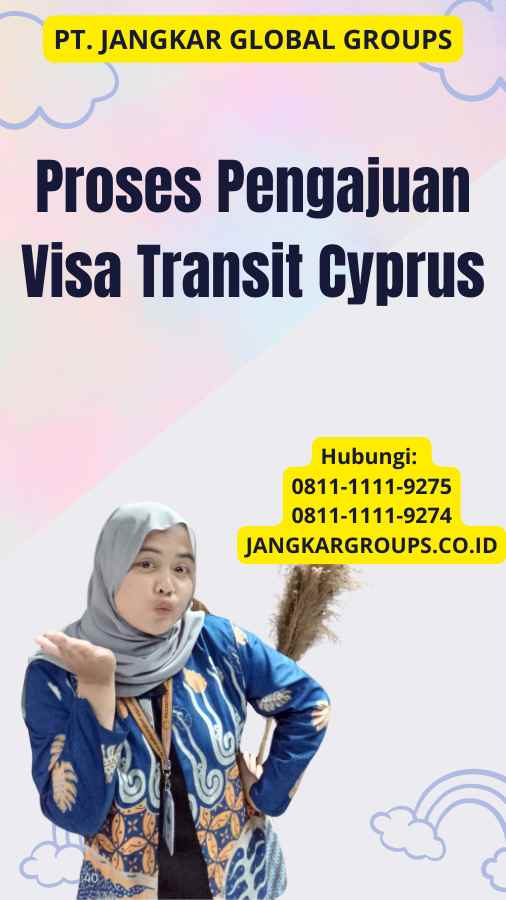 Proses Pengajuan Visa Transit Cyprus