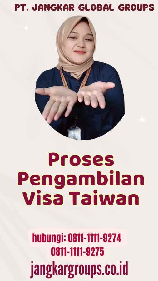 Proses Pengambilan Visa Taiwan