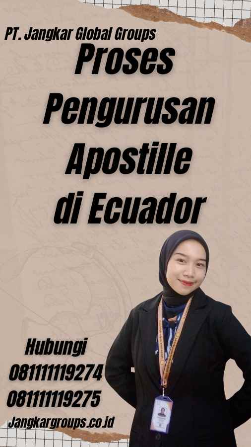 Proses Pengurusan Apostille di Ecuador