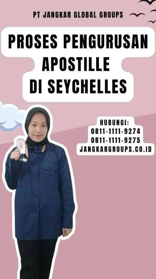 Proses Pengurusan Apostille di Seychelles