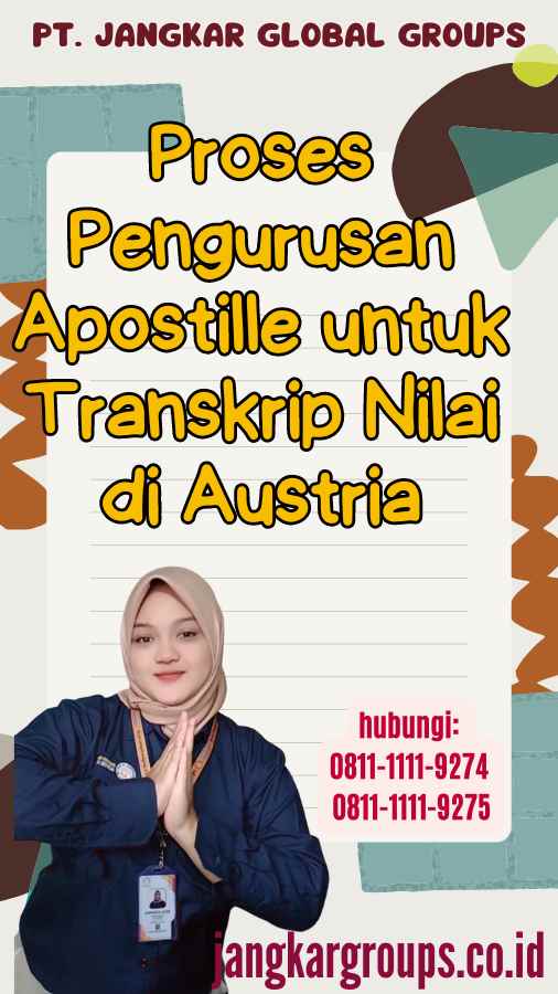 Proses Pengurusan Apostille untuk Transkrip Nilai di Austria