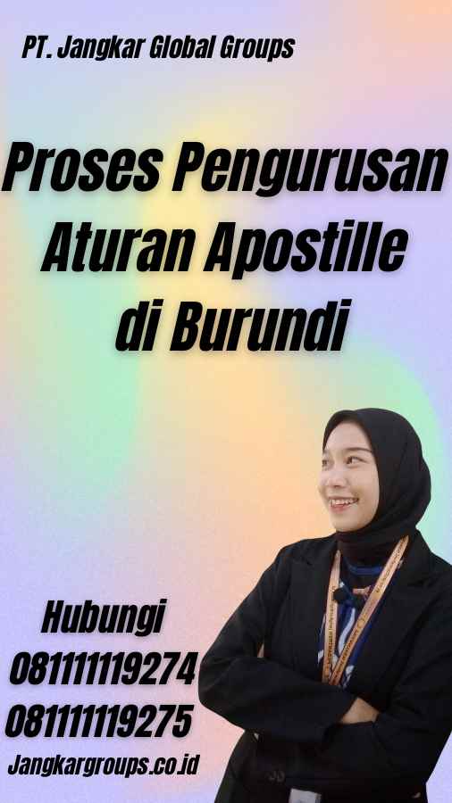 Proses Pengurusan Aturan Apostille di Burundi