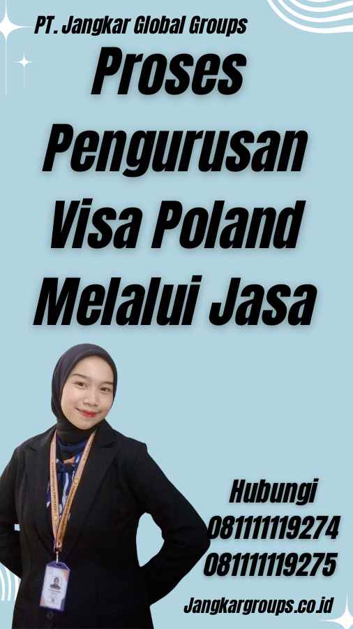 Proses Pengurusan Visa Poland Melalui Jasa