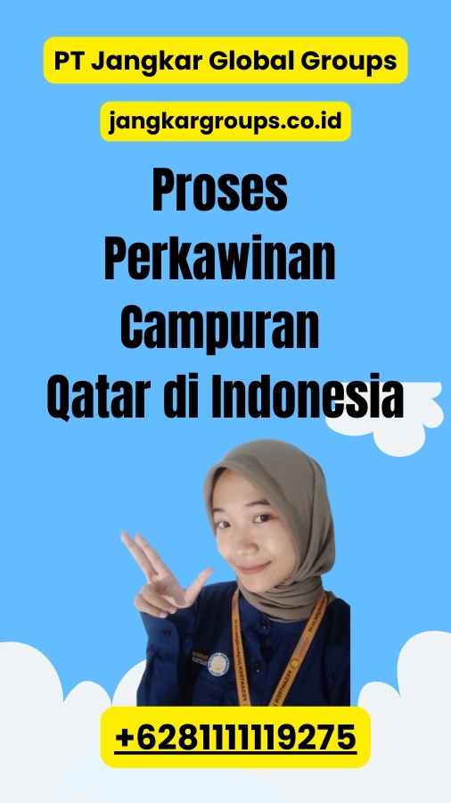 Proses Perkawinan Campuran Qatar di Indonesia