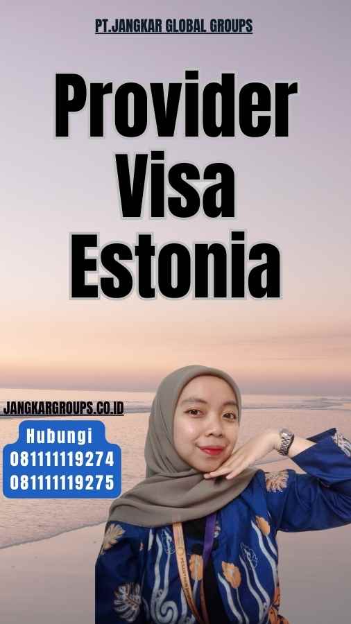 Provider Visa Estonia