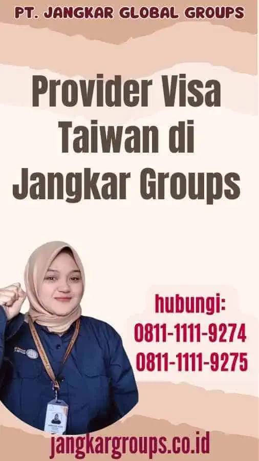 Provider Visa Taiwan di Jangkar Groups