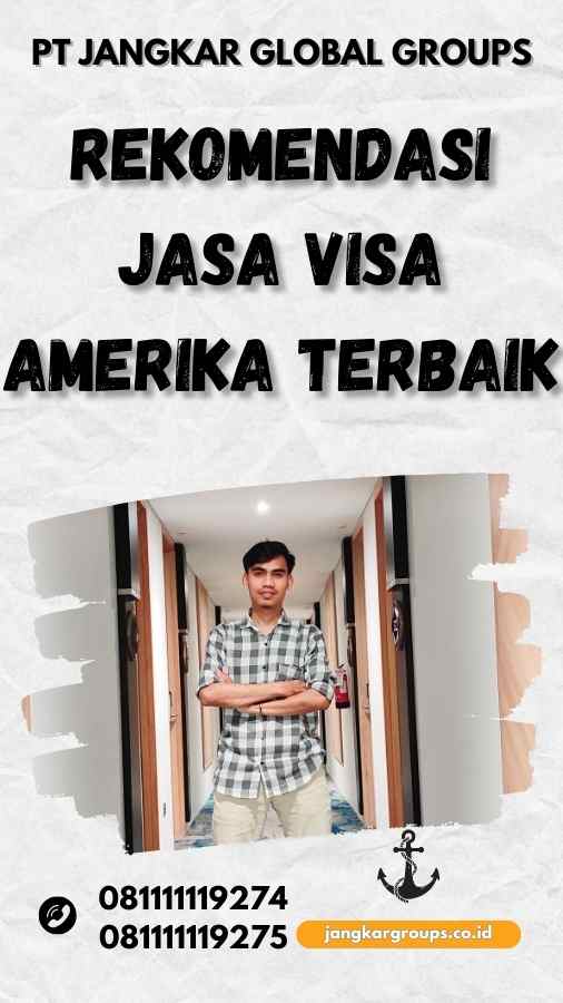 Rekomendasi Jasa Visa Amerika Terbaik