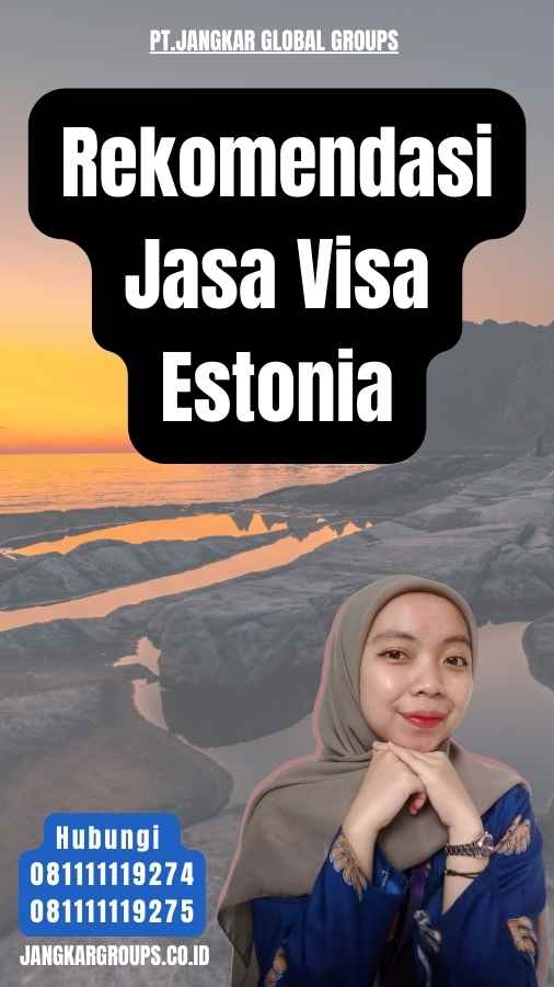 Rekomendasi Jasa Visa Estonia