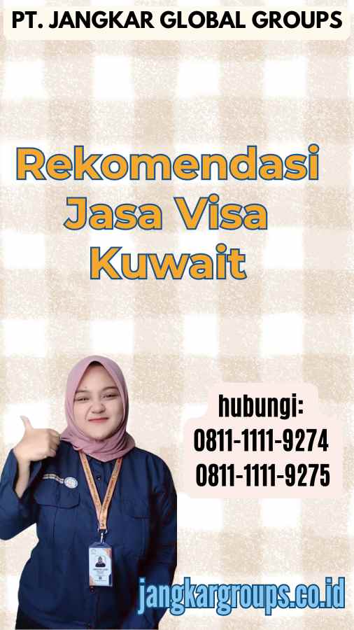 Rekomendasi Jasa Visa Kuwait