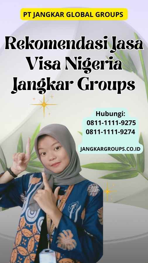 Rekomendasi Jasa Visa Nigeria Jangkar Groups