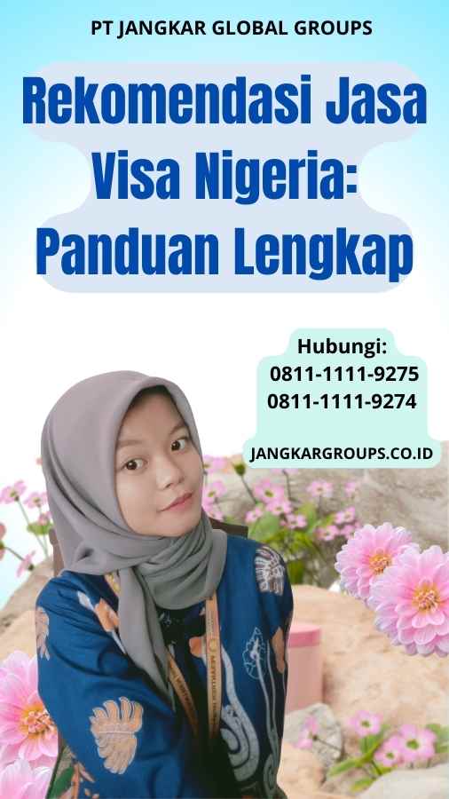 Rekomendasi Jasa Visa Nigeria Panduan Lengkap