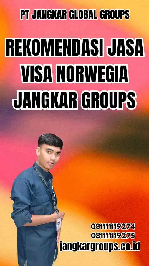 Rekomendasi Jasa Visa Norwegia Jangkar Groups