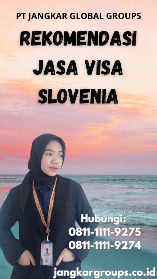 Rekomendasi Jasa Visa Slovenia