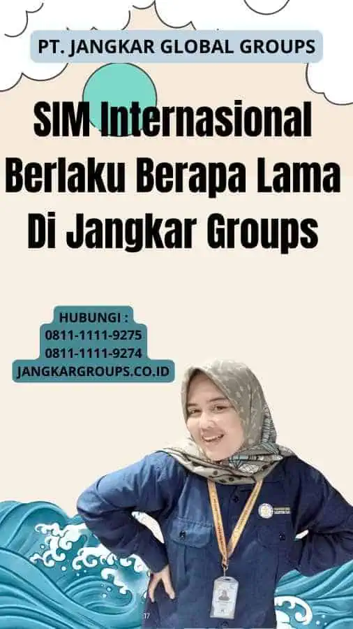 SIM Internasional Berlaku Berapa Lama Di Jangkar Groups