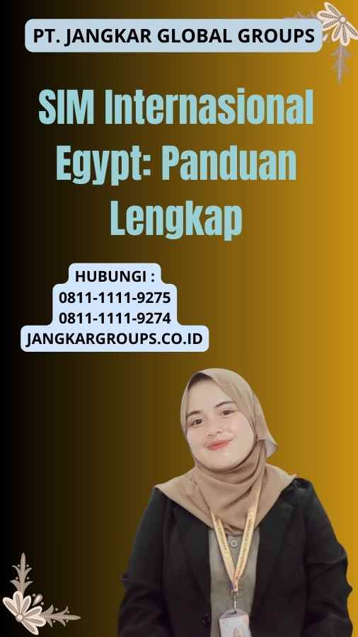 SIM Internasional Egypt: Panduan Lengkap