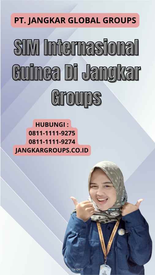 SIM Internasional Guinea Di Jangkar Groups