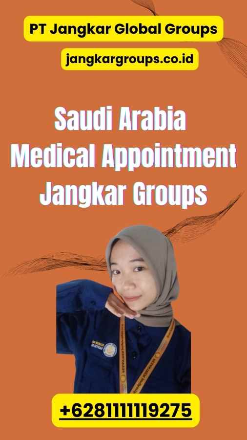 Saudi Arabia Medical Appointment Jangkar Groups