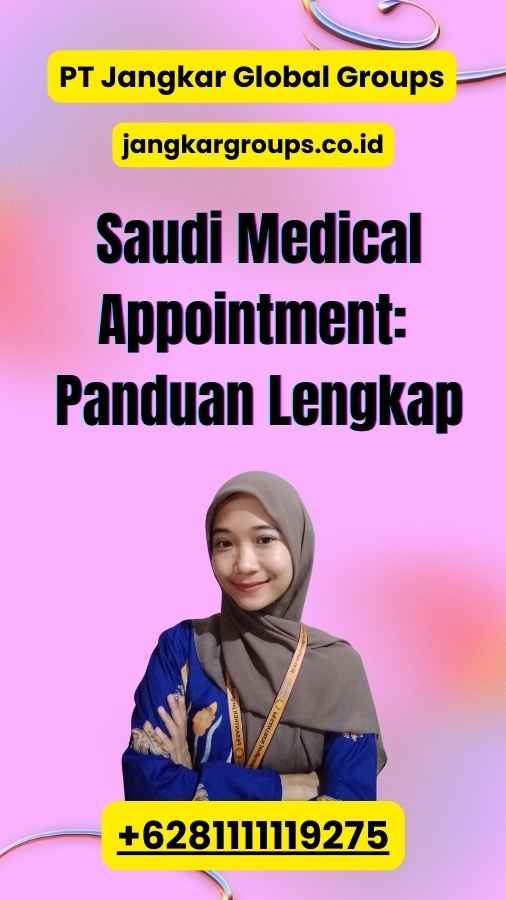 Saudi Medical Appointment: Panduan Lengkap