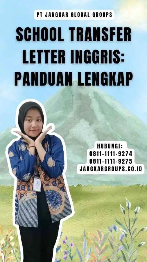 School Transfer Letter Inggris Panduan Lengkap