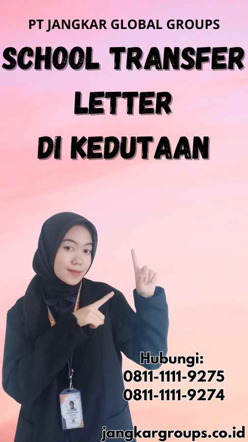 School Transfer Letter di Kedutaan