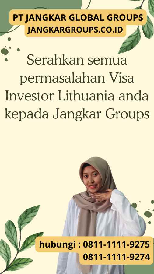 Serahkan semua permasalahan Visa Investor Lithuania anda kepada Jangkar Groups