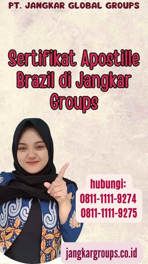 Sertifikat Apostille Brazil di Jangkar Groups