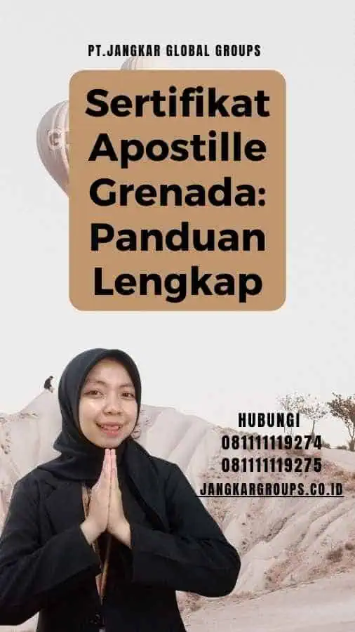 Sertifikat Apostille Grenada Panduan Lengkap