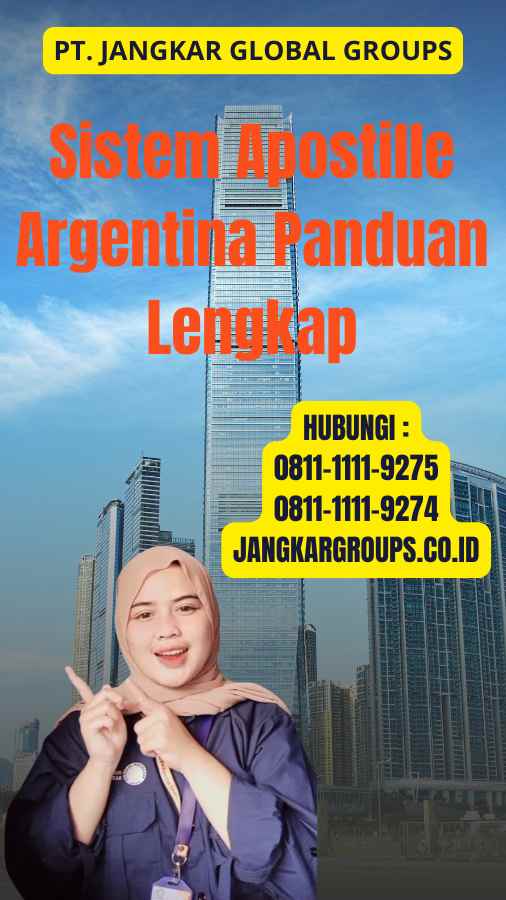 Sistem Apostille Argentina Panduan Lengkap