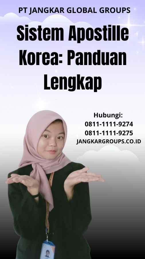 Sistem Apostille Korea Panduan Lengkap