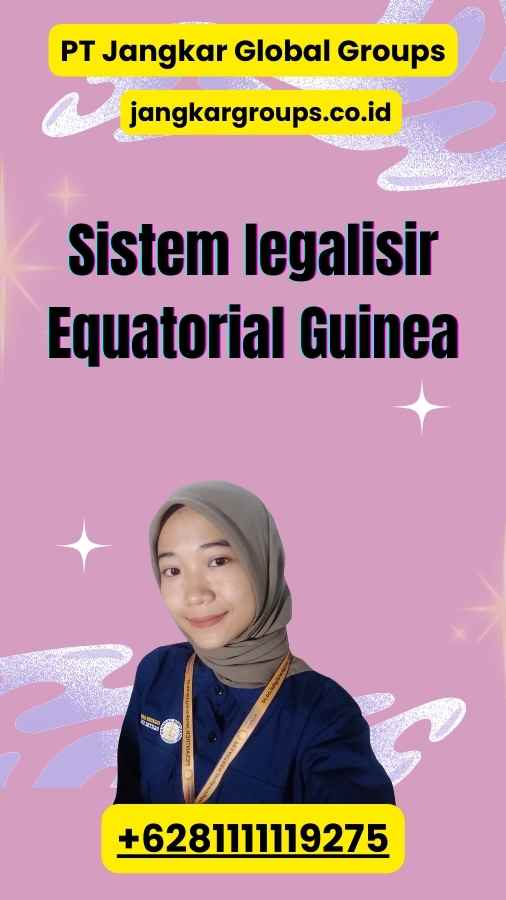 Sistem legalisir Equatorial Guinea