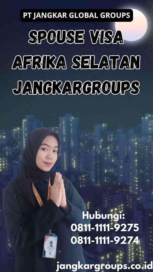 Spouse Visa Afrika Selatan Jangkargroups