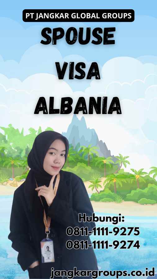 Spouse Visa Albania