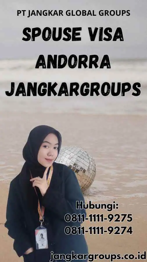 Spouse Visa Andorra Jangkargroups