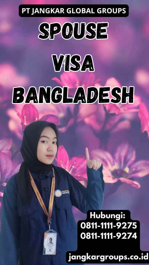 Spouse Visa Bangladesh