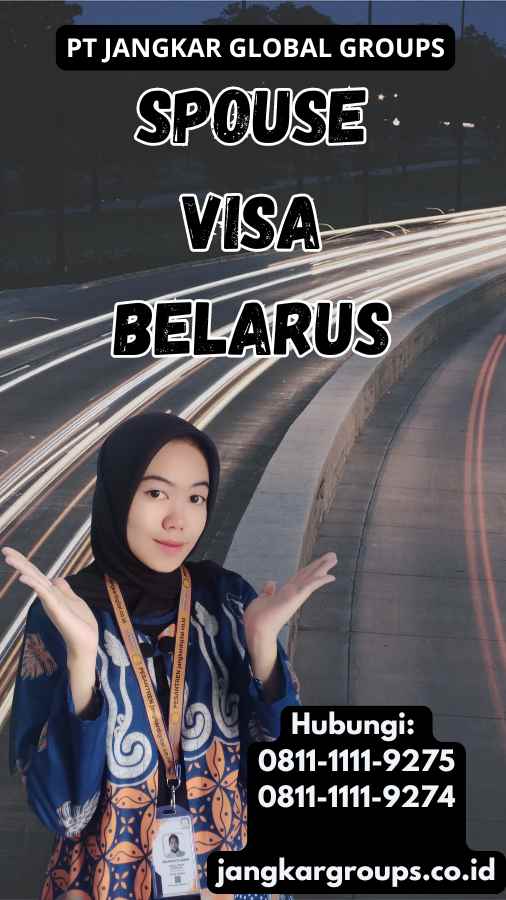 Spouse Visa Belarus