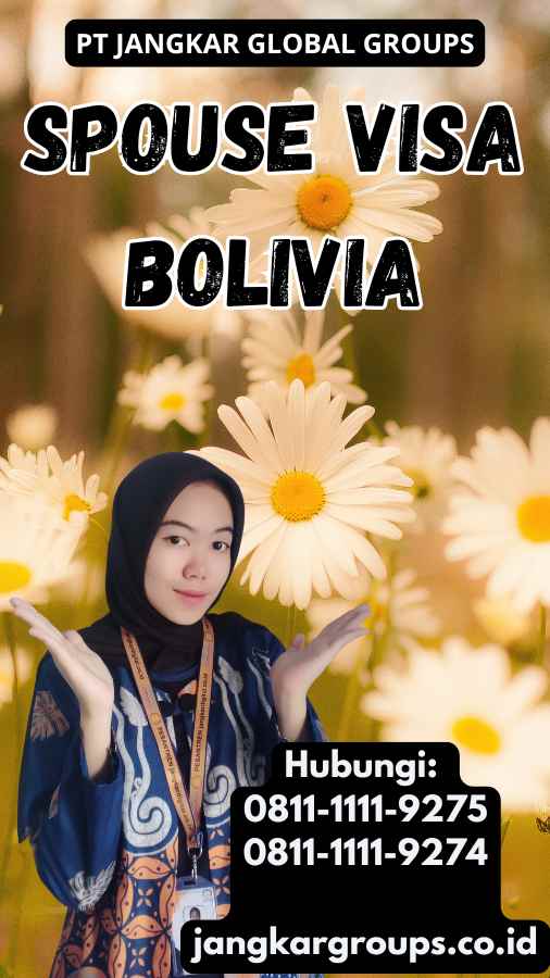 Spouse Visa Bolivia