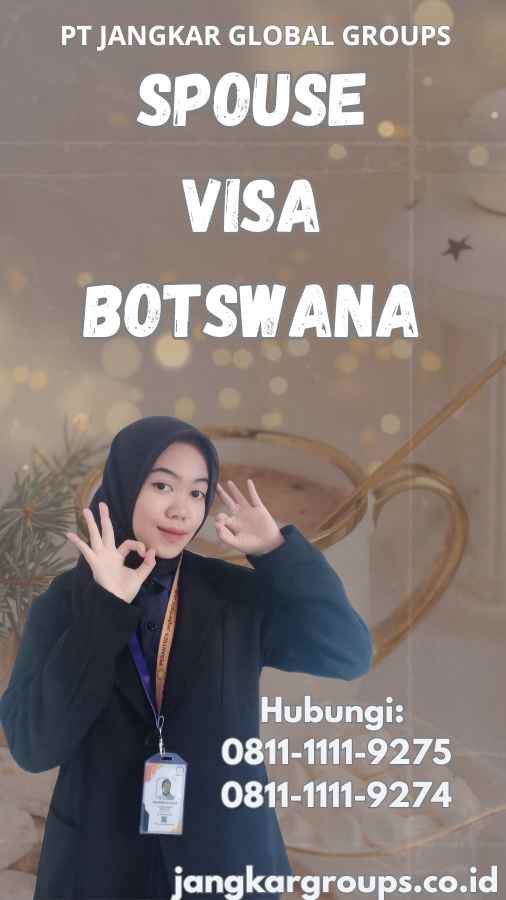 Spouse Visa Botswana