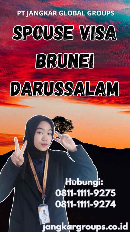 Spouse Visa Brunei Darussalam