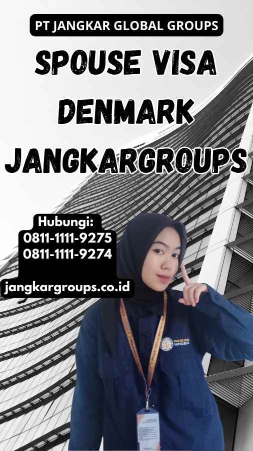 Spouse Visa Denmark Jangkargroups