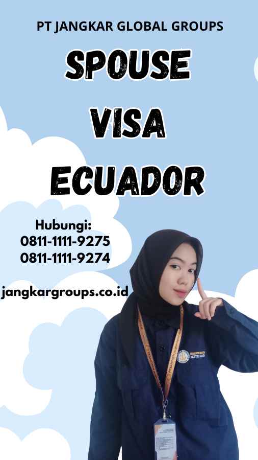 Spouse Visa Ecuador