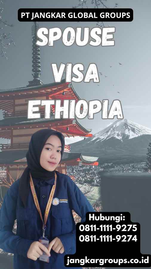 Spouse Visa Ethiopia