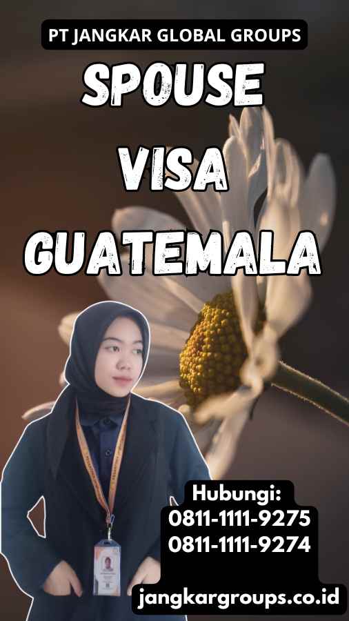 Spouse Visa Guatemala