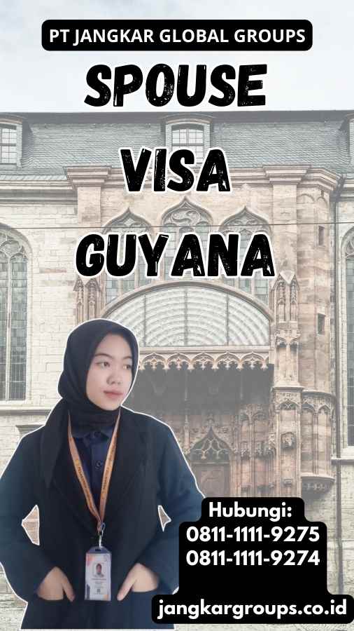 Spouse Visa Guyana