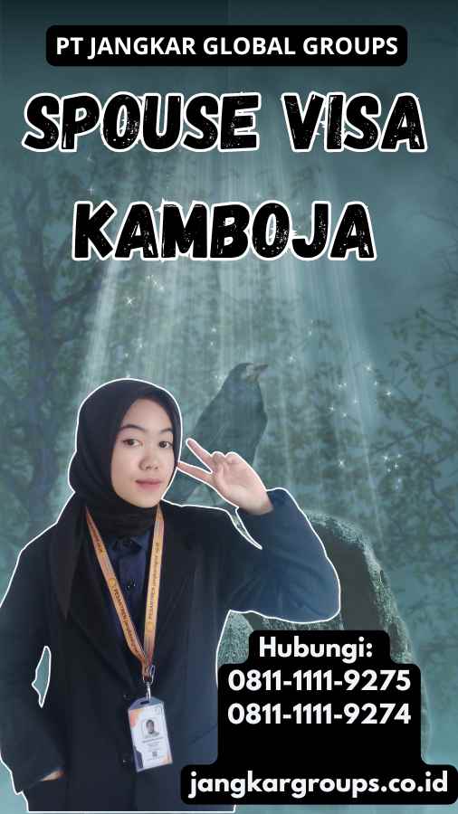 Spouse Visa Kamboja