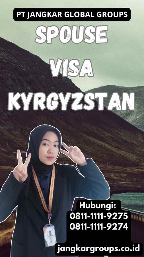 Spouse Visa Kyrgyzstan