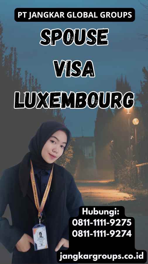 Spouse Visa Luxembourg