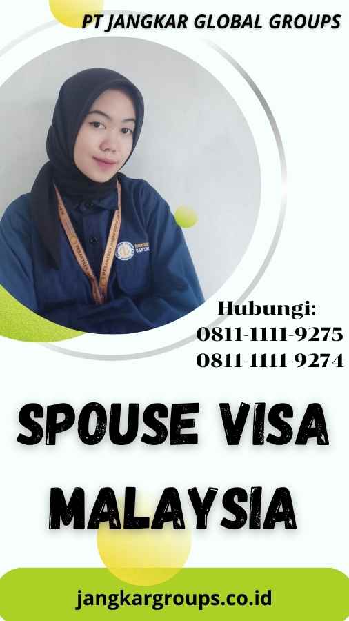 Spouse Visa Malaysia