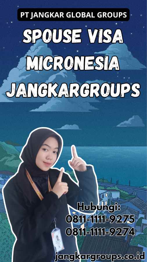 Spouse Visa Micronesia Jangkargroups