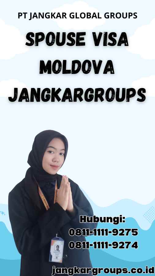 Spouse Visa Moldova Jangkargroups