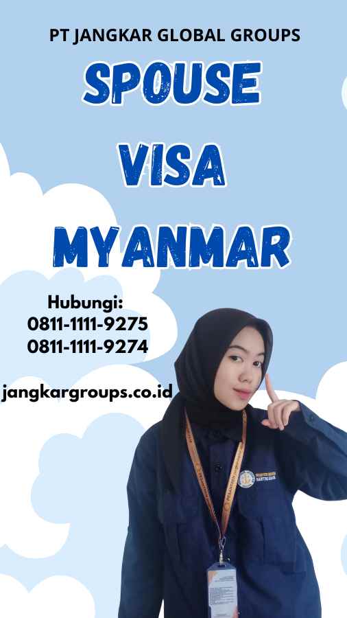 Spouse Visa Myanmar